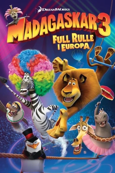 Madagaskar 3: Full rulle i Europa